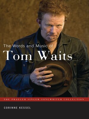 cover image of The Words and Music of Tom Waits